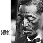 FRED MCDOWELL / VOL. 2 [200g LP]